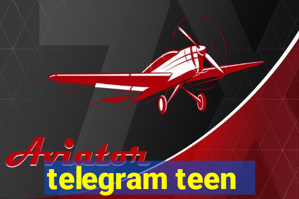 telegram teen -18